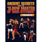 Ancient Secrets from the ‘Elbow Master of 1000 Stitches’ by Yodkhunpon Sittraipum Ancient Secrets from the ‘Elbow Master of 1000 Stitches’ by Yodkhunpon Sittraipum