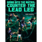 Going Into The Matrix Counter The Lead Leg by Duke Roufus Going Into The Matrix Counter The Lead Leg by Duke Roufus
