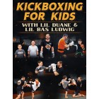 Kickboxing For Kids by Duane Ludwig