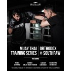 Muay Thai Training Series Orthodox Vs Southpaw by Penaek Sitnumnoi