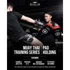Muay Thai Training Series Pad Holding by Chaowalit Jocky Gym and Nontachai Sit O