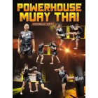 Powerhouse Muay Thai by Yodsanklai Fairtex