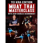 Tei Kra Edition Muay Thai Masterclass by Jean Charles Skarbowsky