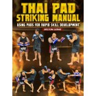 Thai Pad Striking Manual by Belton Lubas