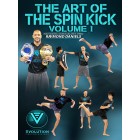 The Art of The Spin Kick Volume 1 by Raymond Daniels