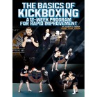 The Basics Of Kickboxing by Duane Ludwig