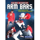 Sambo Academy Arm Bars by Ivan Vasylchuck