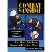 Combat Sanshou The Punishing Chinese Fighting Art Takedowns by Wim Demeere