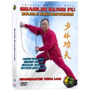 Shaolin Kung Fu Double Broadswords by Sifu Kwong Wing Lam Shaolin Kung Fu Double Broadswords by Sifu Kwong Wing Lam