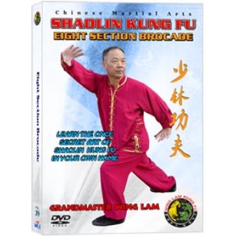 Shaolin Kung Fu Eight Section Brocade by Sifu Kwong Wing Lam Shaolin Kung Fu Eight Section Brocade by Sifu Kwong Wing Lam