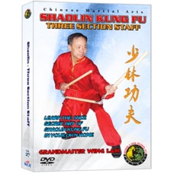 Shaolin Kung Fu Three Sectional Staff by Sifu Wing Lam Shaolin Kung Fu Three Sectional Staff by Sifu Wing Lam