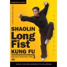 Shaolin Long Fist Kung Fu Advanced Sequences Part 2 by Nicholas C. Yang