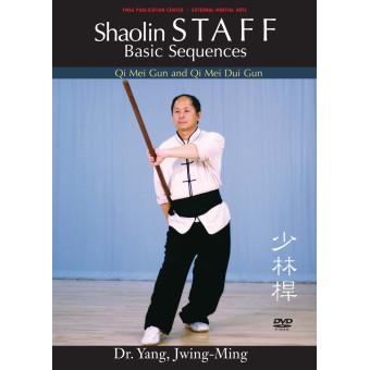 Shaolin Staff Basic Sequences by Yang Jwing Ming