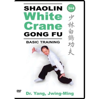 Shaolin White Crane Kung Fu Basic Training Courses 3 and 4 by Yang Jwing Ming