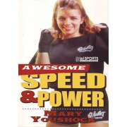 Awesome Speed and Power by Mary Youshock