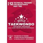 World Taekwondo Training Program Volume 12 by Ireno Fargas