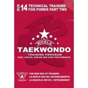 World Taekwondo Training Program Volume 14 by Ireno Fargas