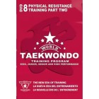 World Taekwondo Training Program Volume 8 by Ireno Fargas
