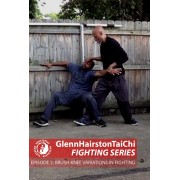 Brush Knee Variations In Fighting by Glenn Hairston Brush Knee Variations In Fighting by Glenn Hairston