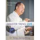 Tai Chi Chuan Theory Master Yang Live by Dr Yang Jwing Ming