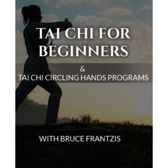 Tai Chi for Beginners by Bruce Kumar Frantzis