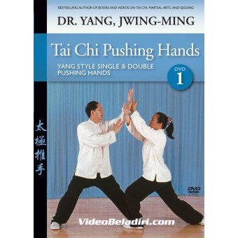Tai Chi Pushing Hands DVD 1-Dr. Yang Jwing-Ming