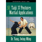 Taiji 37-Postures Martial Applications-Dr. Yang Jwing Ming
