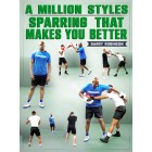 A Million Styles Sparring That Makes You Better by Barry Robinson