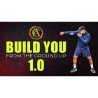 Build You from the Ground Up 1.0 by Coach Anthony