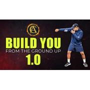 Build You from the Ground Up 1.0 by Coach Anthony