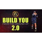 Build You from the Ground Up 2.0 by Coach Anthony