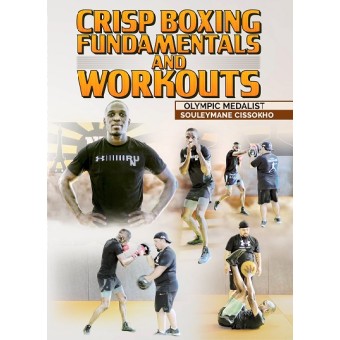 Crisp Boxing Fundamentals and Workouts by Souleymane Cissokho
