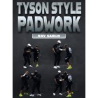 Tyson Style Padwork by Ray Sabur