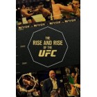 The Rise And Rise of The UFC