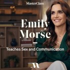 Emily Morse Teaches Sex and Communication