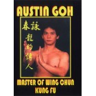 Master of Wing Chun Kung Fu-Austin Goh
