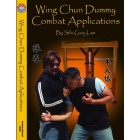 Wing Chun Dummy Combat Applications-Gary Lam