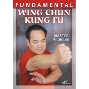 Fundamental Wing Chun Kung Fu by Allan Lee