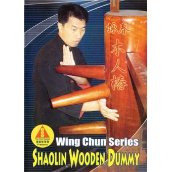 Ip Man Wing Chun Series 7: Shaolin Wooden Dummy-Benny Meng