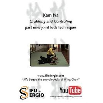 Kam Na 1-Grabbing and Controlling Joint Locking Techniques-Sergio Iadarola