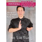 Mastering Ip Man Wing Chun Vol 1 Siu Lim Tao by Samuel Kwok