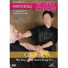 Mastering Ip Man Wing Chun Vol 4 Chi Sao by Samuel Kwok