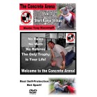 The Concrete Arena Close Quarters Combat Vol. 1 Striking Methods by Tony Massengill