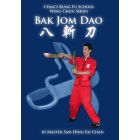 Wing Chun Bak Jom Dao by Master Sam Hing Fai Chan