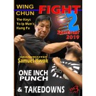 Wing Chun FIGHT 2 Seminar 2019 by Grandmaster Samuel Kwok