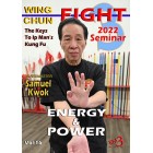 Wing Chun FIGHT 3 Seminar 2022 by Grandmaster Samuel Kwok