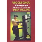 Wing Chun Gung Fu 108 Wooden Dummy Motions Part 1 by Randy Williams
