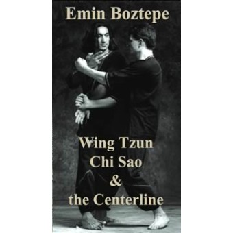 Wing Tzun Chi Sao and the Centerline-Emin Boztepe