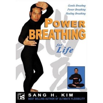 Power Breathing for Life-Sang H Kim