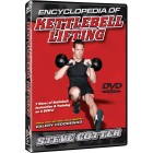 Encyclopedia of Kettlebell Lifting by Steve Cotter